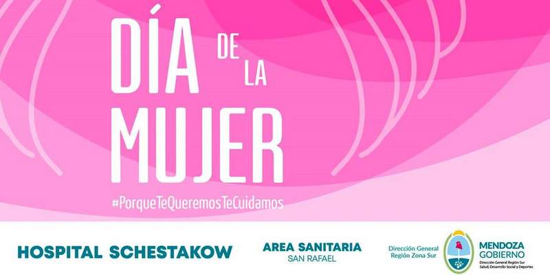 “Porque te queremos, te cuidamos”, actividades en el Schestakow por el Día de la Mujer