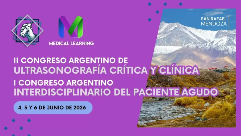 El II congreso argentino de ultrasonografía crítica y clínica y el I congreso argentino interdisciplinario del Paciente Agudo
