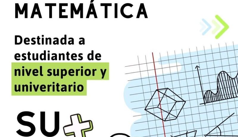 Se vienen las primeras olimpíadas de matemática de San Rafael para estudiantes de nivel superior