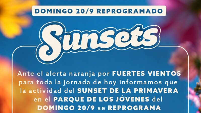 Por alerta naranja el Sunset de la primavera se reprograma para este lunes
