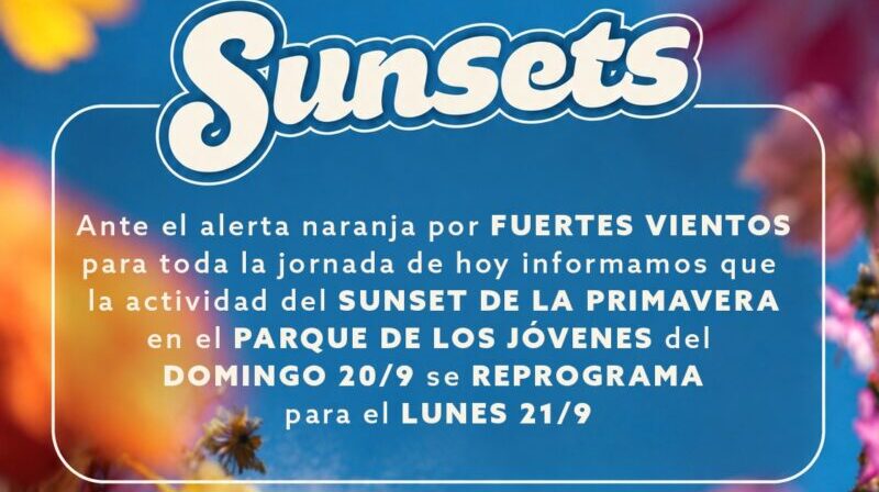 Por alerta naranja el Sunset de la primavera se reprograma para este lunes
